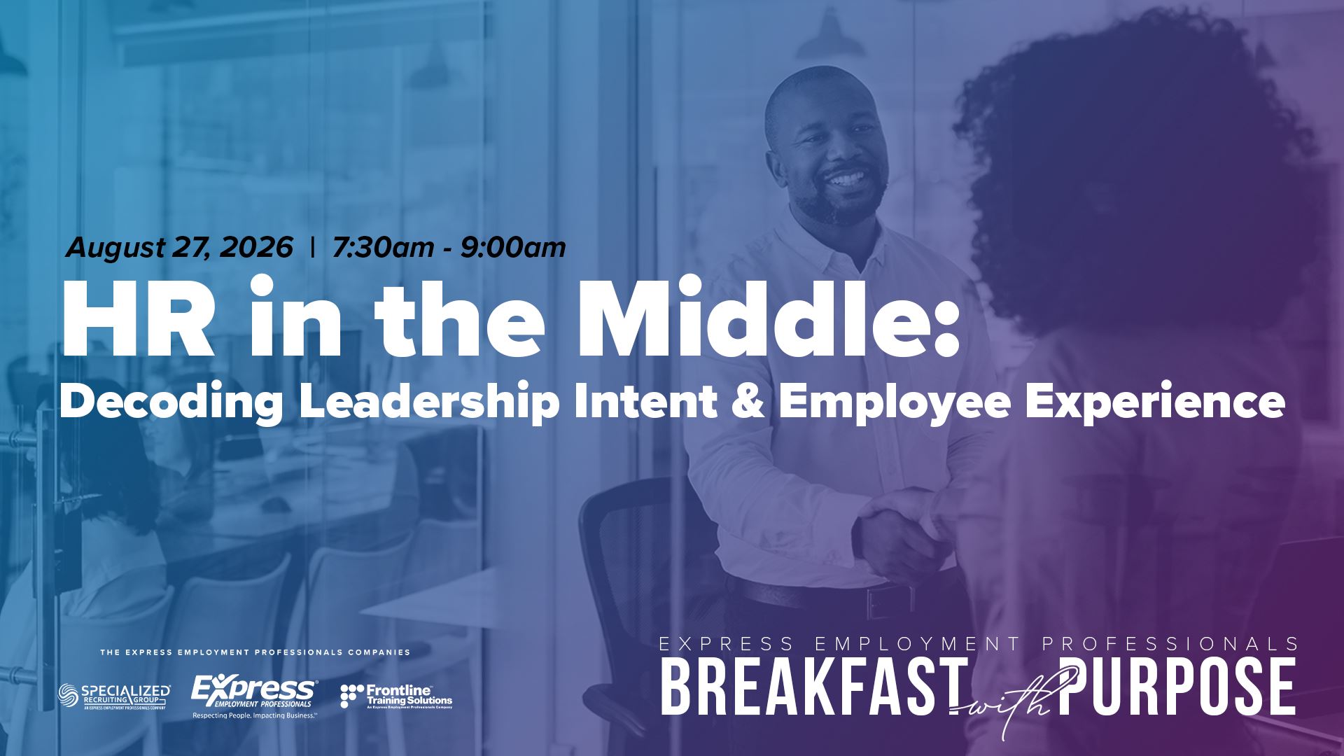 Breakfast with Purpose - HR in the Middle: Decoding Leadership Intent & Employee Experience Graphic