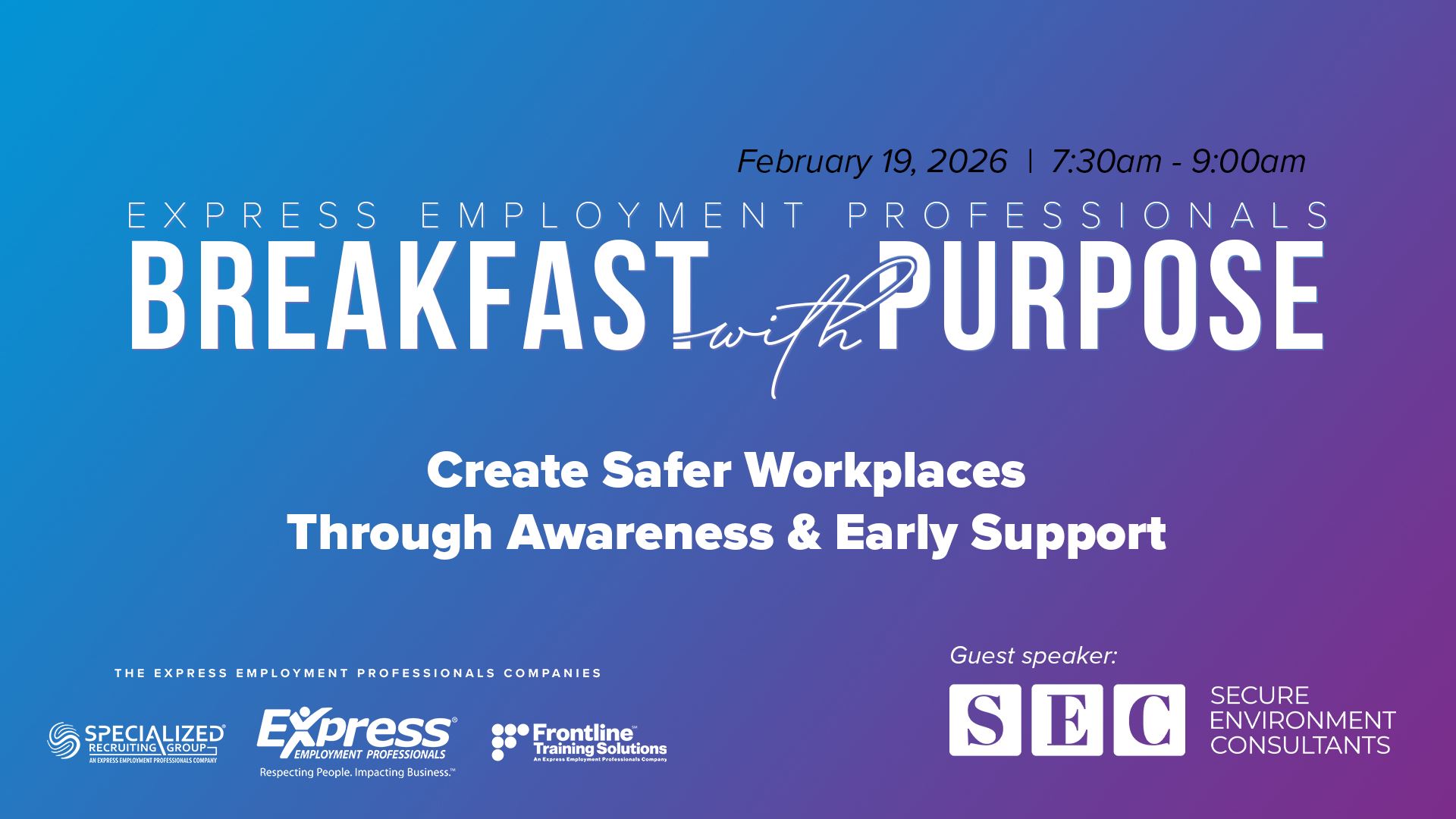 Breakfast with Purpose: Creat Safer Workplaces_February 2026