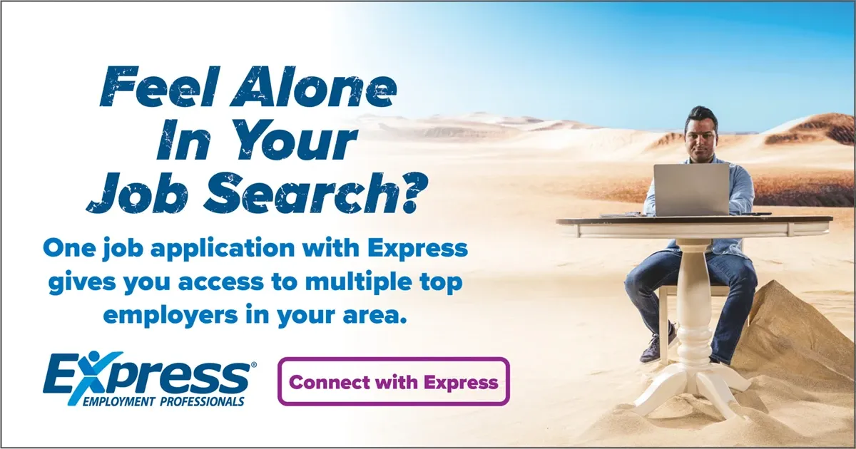 Photo of adult man with short dark hair wearing a blue button-down shirt sitting at a desk with a laptop in a desert setting, hand on neck appearing stressed; text: “Feel Alone In Your Job Search? One job application with Express gives you access to multiple top employers in your area.” with logo “Express Employment Professionals” and button “Connect with Express”.