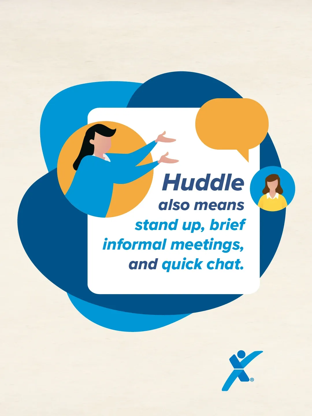 Illustration with text: “Huddle also means stand up, brief informal meetings, and quick chat.” Two stylized people in circular frames around a speech bubble and meeting graphic. Includes the Express logo.