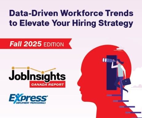 Job Insights - Fall 2025 Express Employment Professionals - Canada