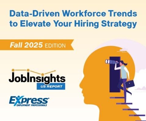 Job Insights - Fall 2025 Express Employment Professionals - US