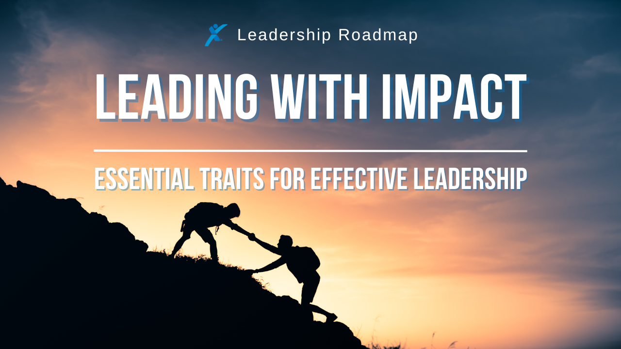 Leading w/ Impact - Leadership Roadmap