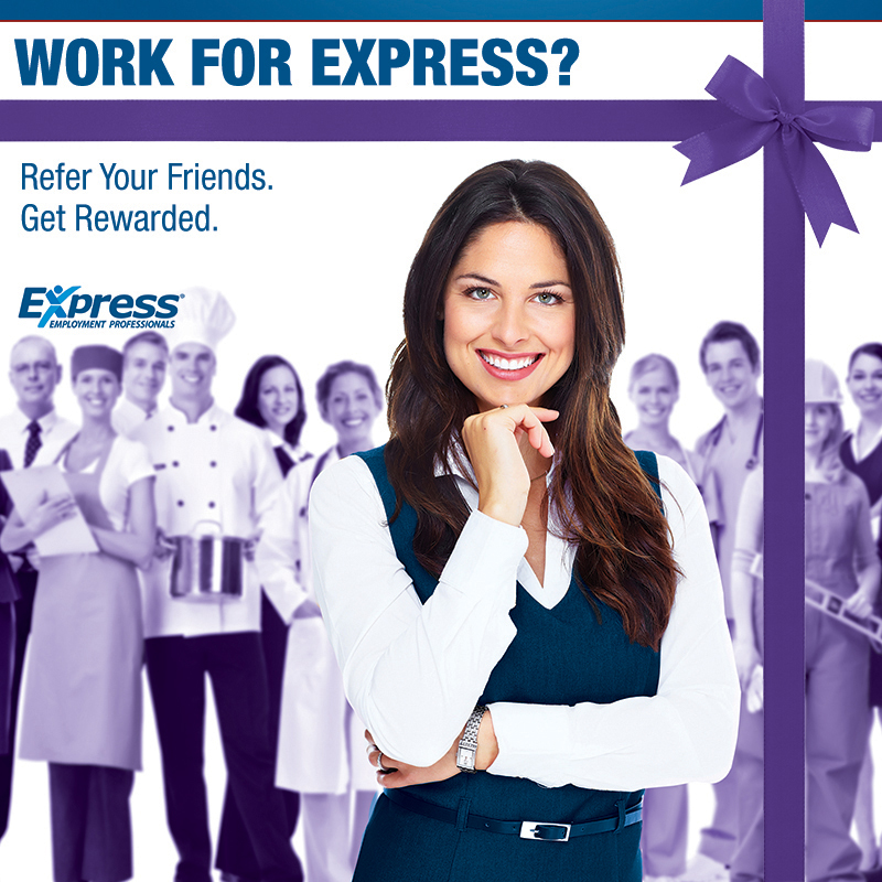 Refer a Friend to Express Employment in Tempe, Arizona