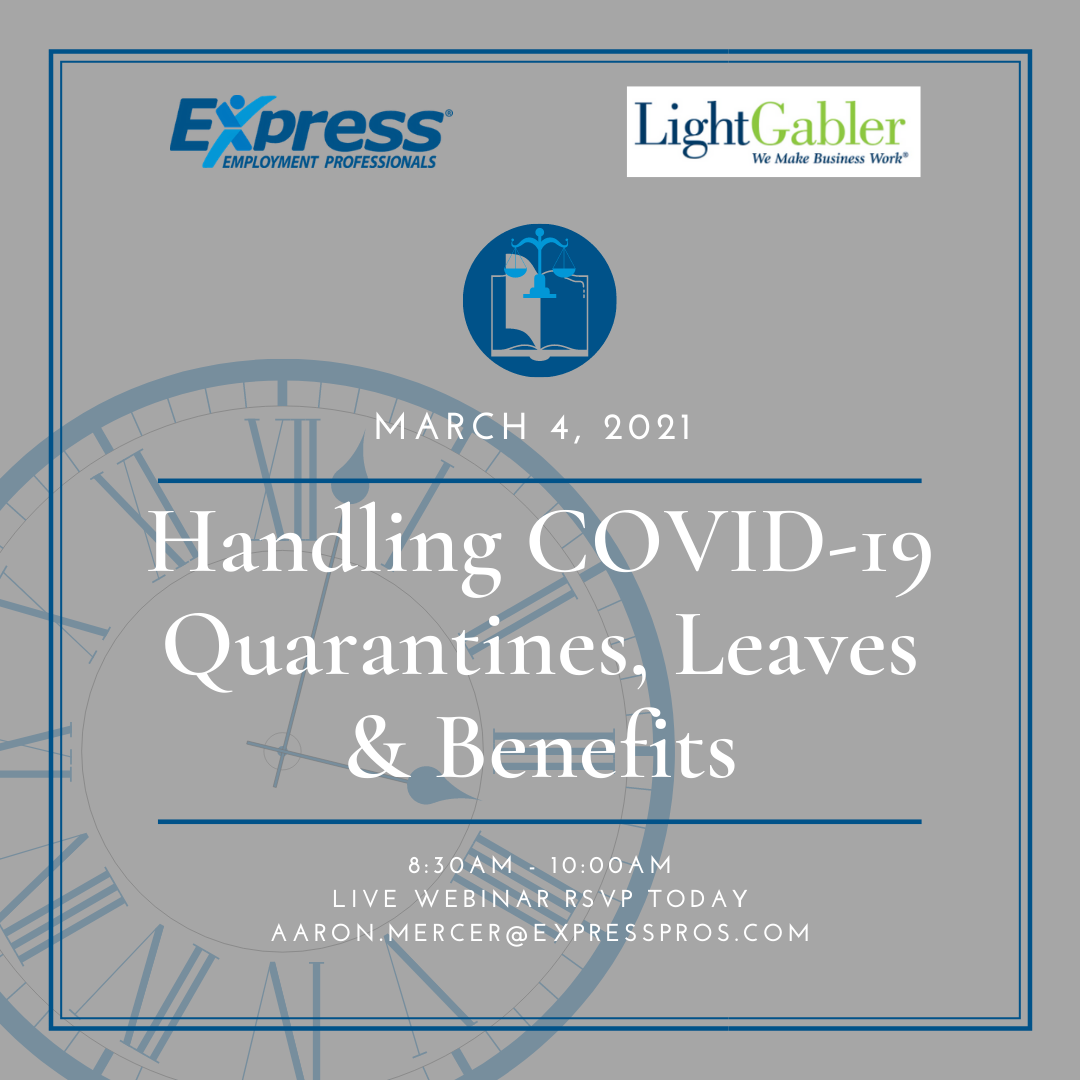Handling COVID-19 Quarantines, Leaves and Benefits