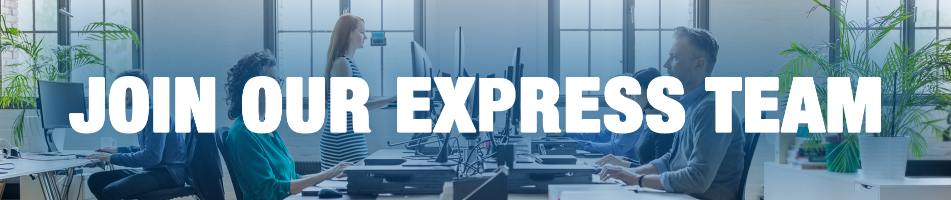 Join Our Express Team