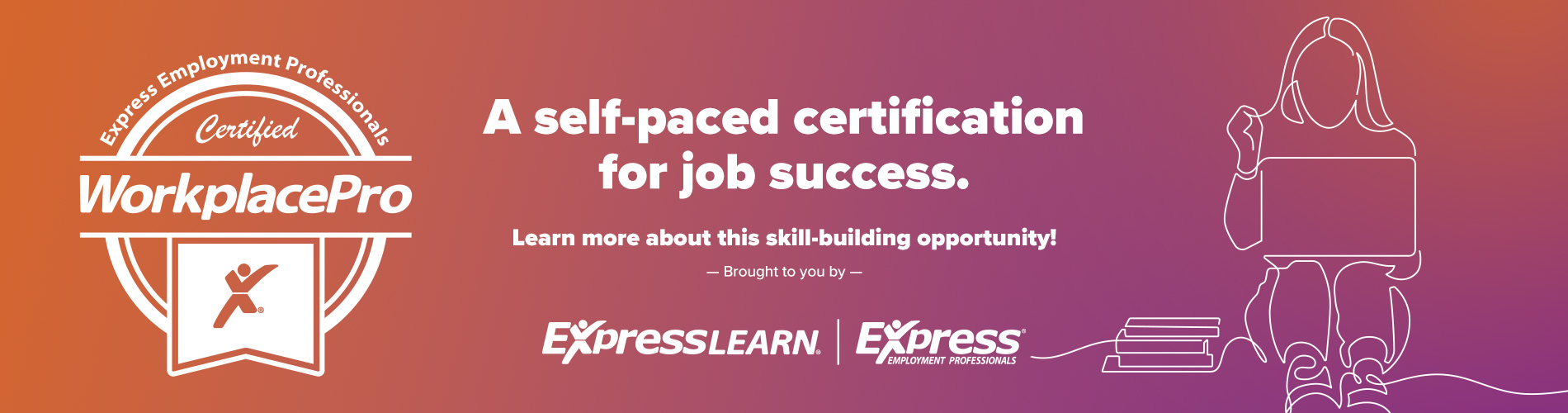 Workplace Pro, A Self Paced Certification for Job Success