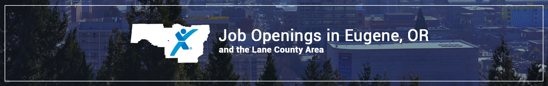 Find job openings in Eugene, OR with Express Employment Professionals today!