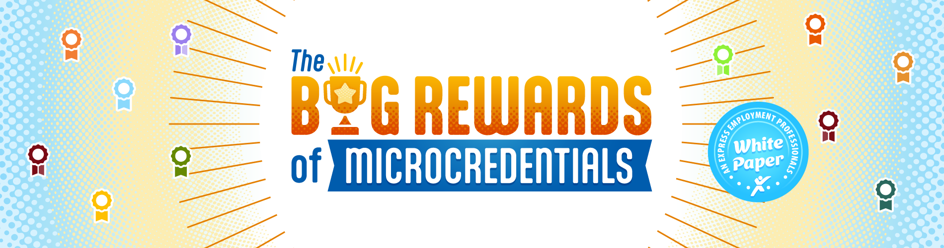 The Big Rewards of Microcredentials